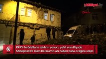 Türkiye'nin yüreği yandı: Şehit Yasin Karaca'nın Tokat'taki baba evi