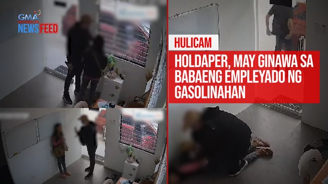 Hulicam Holdaper, may ginawa sa babaeng empleyado ng gasolinahan | GMA Integrated News
