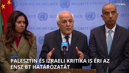 Palesztin és izraeli kritika is érte az ENSZ BT határozatát