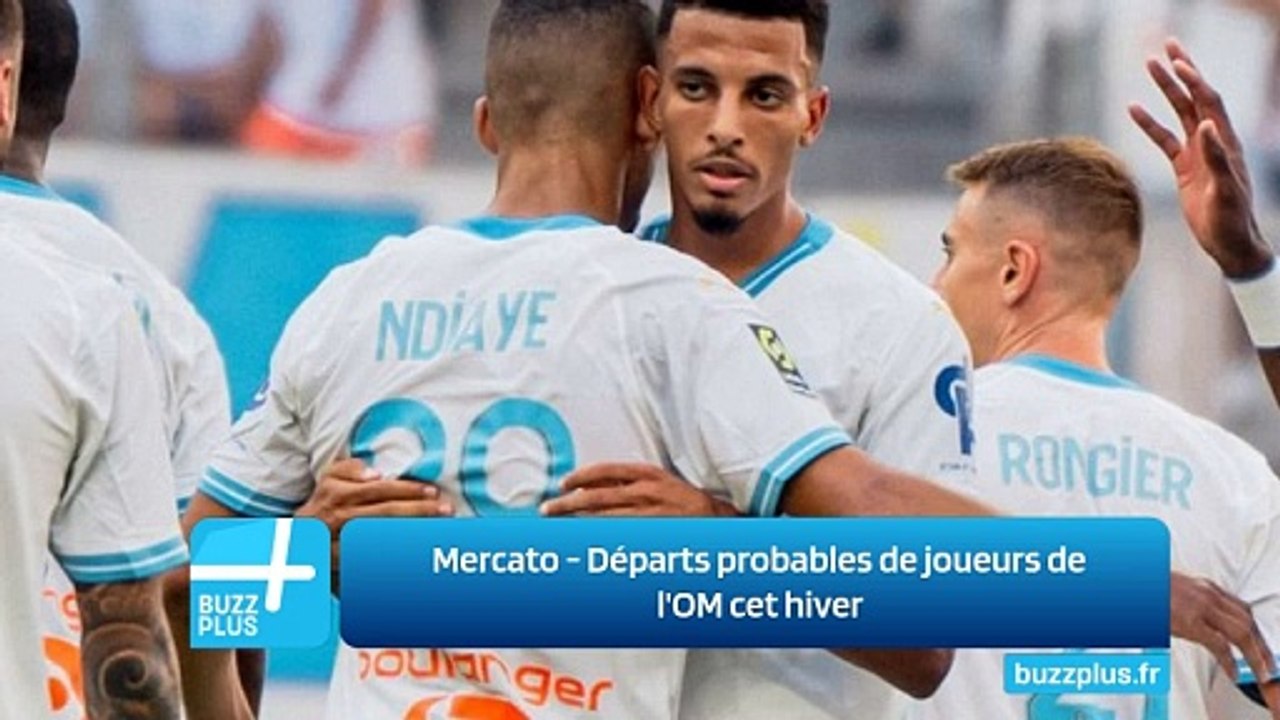 Mercato - Départs probables de joueurs de l'OM cet hiver