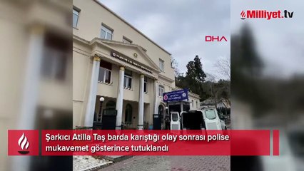 Şarkıcı Atilla Taş tutuklandı