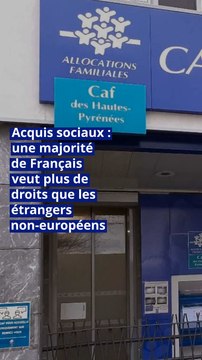 Acquis sociaux : une majorité de Français veut plus de droits que les étrangers non-européens