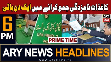ARY News 6 PM Prime Time Headlines 23rd December 2023 | 1 day left to submit nomination papers
