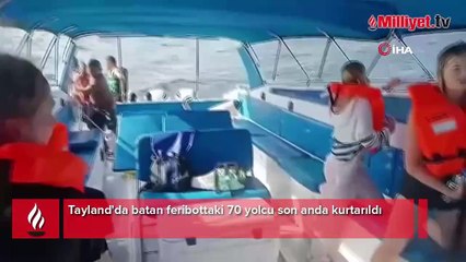 Tayland'da feribot battı! Yolcular son anda kurtarıldı