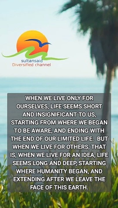 When we live for ourselves and learn that life is experiences