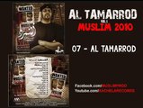 07 - Muslim -  Al Tamarrod 2010 مسلم  ـ  التمرّد
