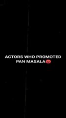 Bollywood Actors Who Promotes Pan Masala #shorts #ytshorts