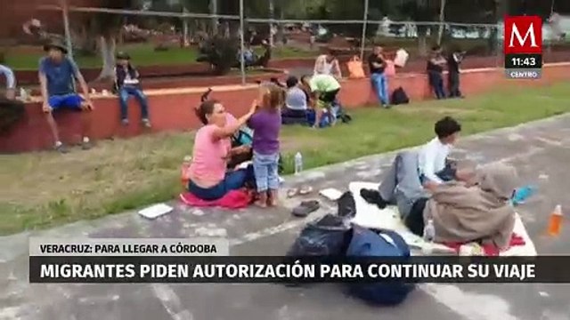 Migrantes piden continuar con su viaje tras una semana en Veracruz