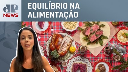 Como evitar exageros na ceia de Natal? Nutricionista responde