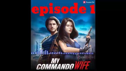 My Commando Wife Pocket Fm by Plight Life - Dailymotion