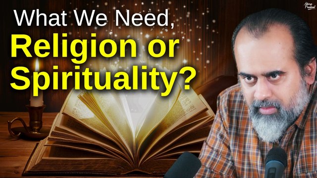 Religion will always fail. We need spirituality. || Acharya Prashant, in conversation (2022)