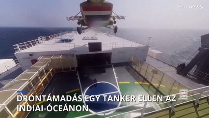 Dróntámadás ért egy teherhajót az Indiai-óceánon