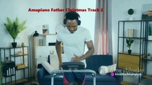 Amapiano Father Christmas Track 2