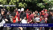 Optimis Raih Suara di Solo, Ganjar Pranowo: Kita Masih Berjaya Kok!