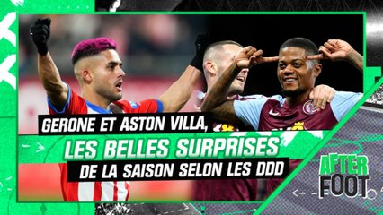 After Foot : Gerone et Aston Villa, les belles surprises de la saison 2022-2023 selon les DDD