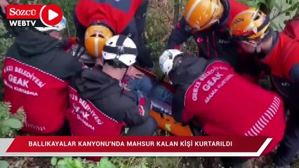 Ballıkayalar Kanyonu'nda mahsur kalan 2 kişi kurtarıldı