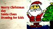 Merry Christmas/Santa Claus drawing easy for kids