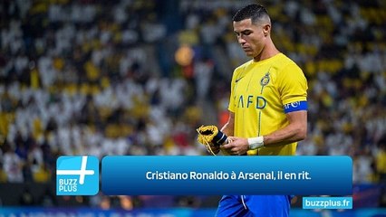 Cristiano Ronaldo à Arsenal, il en rit.