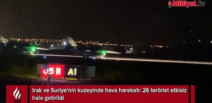 Irak ve Suriye'nin kuzeyinde hava harekatı: 26 terörist etkisiz hale getirildi