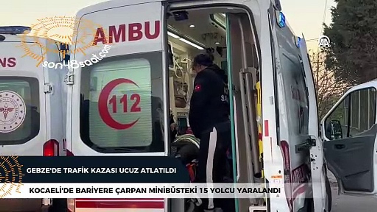 Kocaeli'de bariyere çarpan minibüsteki 15 yolcu yaralandı