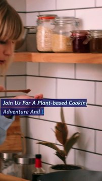 Vegan Cooking Adventure Delicious Plant-Based Dishes