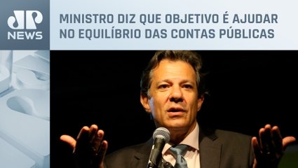 Haddad deve anunciar novas medidas do ajuste fiscal na terça (26)