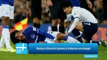Retour d'André Gomes à Valence envisagé