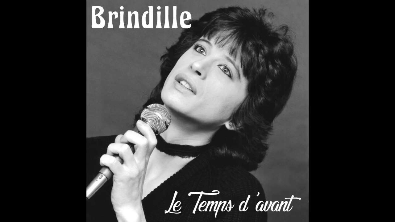 Le Temps d'avant - Brindille