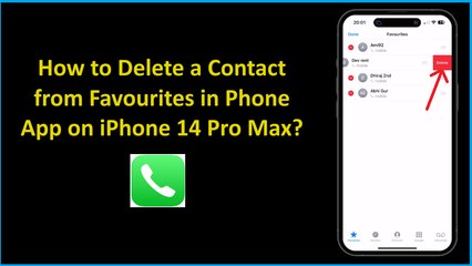 How to Delete a Contact from Favourites in Phone App on iPhone 14 Pro Max?