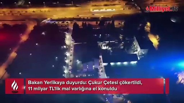 Bakan Yerlikaya duyurdu: Çukur Çetesi çökertildi, 11 milyar TL'lik mal varlığına el konuldu