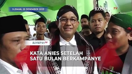 Kata Anies di Satu Bulan Kampanye Pilpres 2024: Aspirasi Makam-Macam, Tapi Arus Utamanya Perubahan