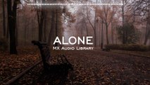 Alone -  Sad Emotional Background Instrumental Music