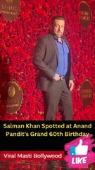 Salman Khan Spotted at Anand Pandit's Grand 60th Birthday