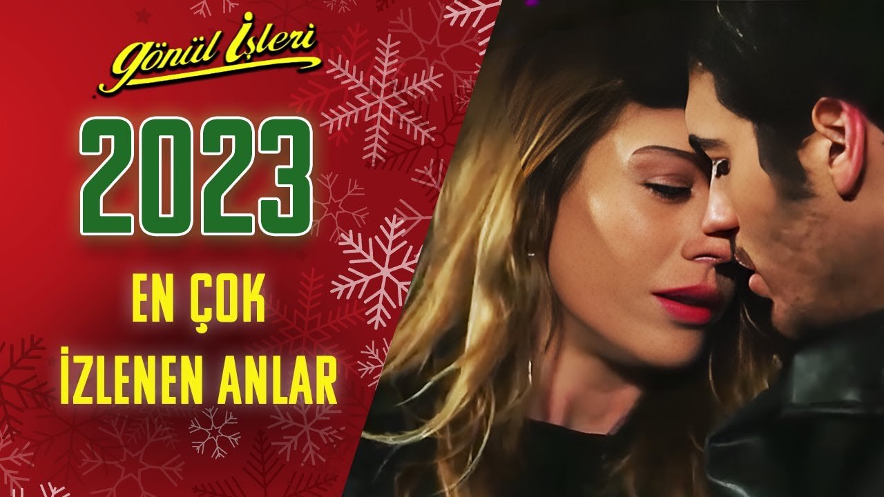 Yılbaşına Özel En Çok İzlenen Sahneler | Gönül İşleri