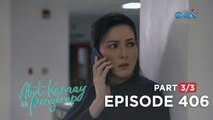 Abot Kamay Na Pangarap: Lyneth’s panic-stricken trauma! (Full Episode 406 - Part 3/3)