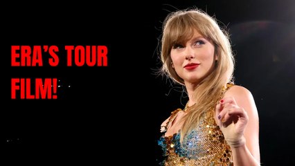Taylor Swift's Eras Tour Film Release