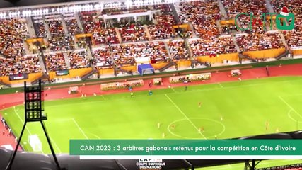 [#Reportage] CAN 2023 : 3 arbitres gabonais retenus pour la compétition en Côte d'Ivoire