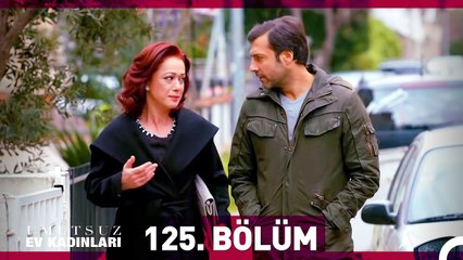 Umutsuz Ev Kadınları 125. Bölüm
