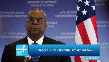 Frappes US en Irak contre sites liés à l'Iran