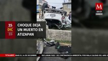 Accidente en carretera Lago de Guadalupe en Atizapán deja una persona muerta