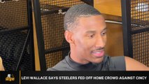 Levi Wallace Says Steelers Fed Off Home Crowd Against Bengals