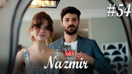 Baştan Sona NazMir (Part 54) - Gizli Saklı