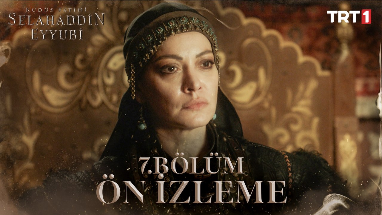 Kudüs Fatihi Selahaddin Eyyubi 7. Bölüm Ön İzleme