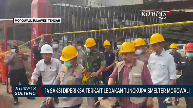 14 Saksi Diperiksa Terkait Ledakan Tungku Smelter Morowali