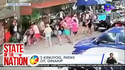 Lalaking kinuyog, patay; 5 sangkot, dinakip | SONA