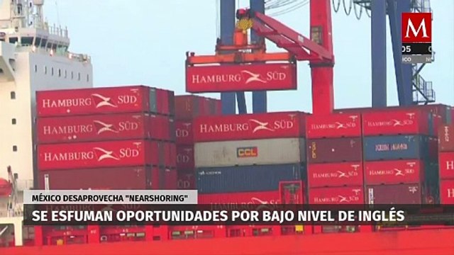 México desaproveha 'Nearshoring' por bajo nivel de inglés