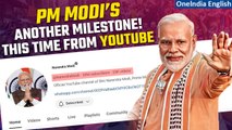 PM Modi Makes YouTube History: First World Leader to Hit 20 million Subscribers | Oneindia News