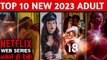 Top 10 Best WATCH ALONE Web Series in HINDI on Netflix 2023 -- Top 10 Best Web Series on Netflix