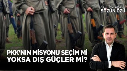 PKK’NIN ÜLKEMİZDEKİ 3 MİSYONU NE? YİNE AYNI SENARYO SEÇİM Mİ YOKSA DIŞ GÜÇLER Mİ TETİKLİYOR?