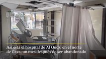 Así está el hospital de Al Quds, en el norte de Gaza, un mes después de ser abandonado